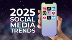 Preparing Your Brand for 2025 Social Media Trends